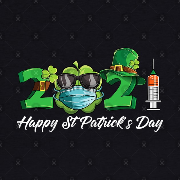 Happy St Patrick's Day 2021 - happy St Patty's Day 2021 T-Shirt by waterbrookpanders